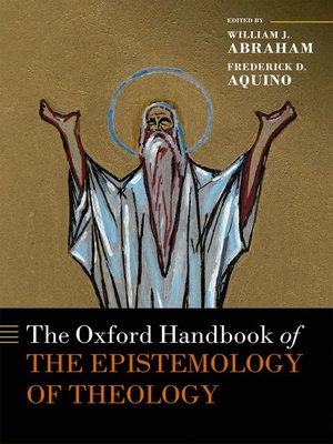 cover image of The Oxford Handbook of the Epistemology of Theology